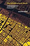 E-Book (epub) The Infrastructural South von Jonathan Silver