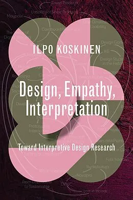 E-Book (epub) Design, Empathy, Interpretation von Ilpo Koskinen