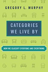 eBook (epub) Categories We Live By de Gregory L. Murphy