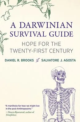 E-Book (epub) A Darwinian Survival Guide von Daniel R. Brooks, Salvatore J. Agosta