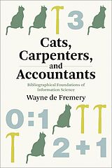 eBook (epub) Cats, Carpenters, and Accountants de Wayne De Fremery