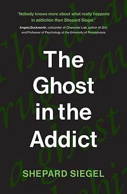 E-Book (epub) The Ghost in the Addict von Shepard Siegel