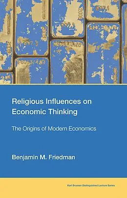 E-Book (epub) Religious Influences on Economic Thinking von Benjamin M. Friedman