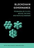E-Book (epub) Blockchain Governance von Primavera De Filippi, Wessel Reijers, Morshed Mannan