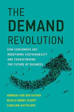 E-Book (epub) The Demand Revolution von Andreas Von Der Gathen, Nicolai Broby Eckert, Caroline Kastbjerg