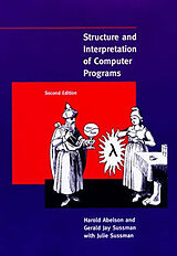 Kartonierter Einband Structure and Interpretation of Computer Programs, second edition von Harold Abelson, Gerald Jay Sussman