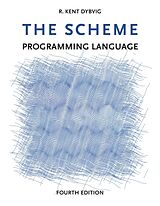 Couverture cartonnée The Scheme Programming Language de R. Kent Dybvig