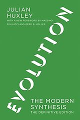 Couverture cartonnée Evolution, The Definitive Edition de Julian S. Huxley, Massimo Pigliucci, Gerd B. Muller