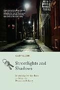 Kartonierter Einband Streetlights and Shadows von Gary A Klein