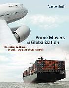 Couverture cartonnée Prime Movers of Globalization de Smil Vaclav