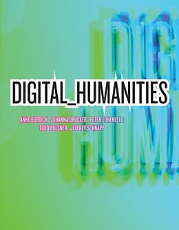 Couverture cartonnée Digital_Humanities de Anne Burdick, Johanna Drucker, Peter Lunenfeld