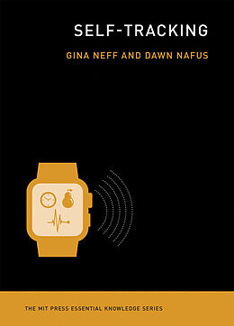 Broschiert Self-Tracking von Gina; Nafus, Dawn Neff