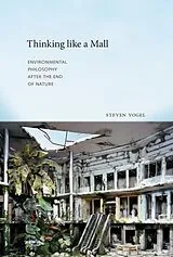 Kartonierter Einband Thinking like a Mall von Steven Vogel