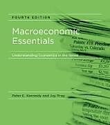 Couverture cartonnée Macroeconomic Essentials, fourth edition de Peter E. Kennedy, Jay Prag