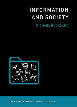 Couverture cartonnée Information and Society de Michael Buckland