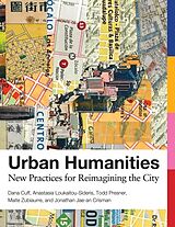 Kartonierter Einband Urban Humanities von Dana Cuff, Anastasia Loukaitou-Sideris, Todd Presner
