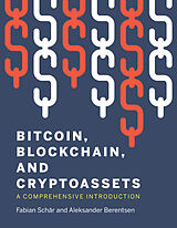 Couverture cartonnée Bitcoin, Blockchain, and Cryptoassets de Fabian Schar, Aleksander Berentsen