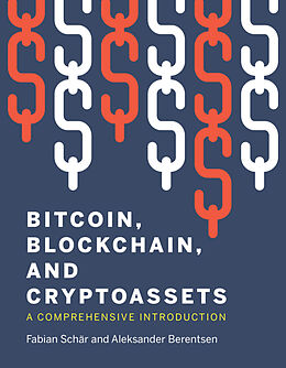 Couverture cartonnée Bitcoin, Blockchain, and Cryptoassets de Fabian Schar, Aleksander Berentsen