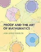 Couverture cartonnée Proof and the Art of Mathematics de Joel David Hamkins