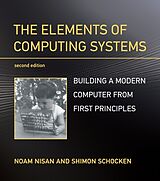 Couverture cartonnée The Elements of Computing Systems, second edition de Noam Nisan, Shimon Schocken