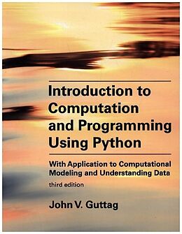Couverture cartonnée Introduction to Computation and Programming Using Python, third edition de John V. Guttag