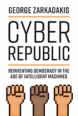 Couverture cartonnée Cyber Republic de George Zarkadakis