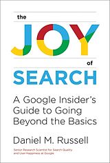 Kartonierter Einband The Joy of Search von Russell Daniel M.