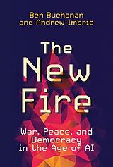 Couverture cartonnée The New Fire de Ben Buchanan, Andrew Imbrie