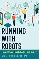 Kartonierter Einband Running with Robots von Greg Toppo, Jim Tracy