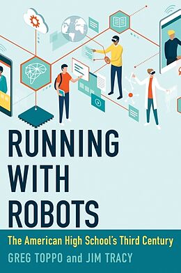 Couverture cartonnée Running with Robots de Greg Toppo, Jim Tracy