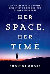 Couverture cartonnée Her Space, Her Time de Shohini Ghose