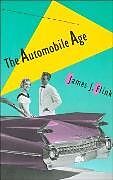 Couverture cartonnée The Automobile Age de James J. Flink
