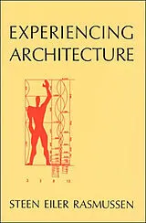 Broschiert Experiencing Architecture von Steen Heiler Rasmussen