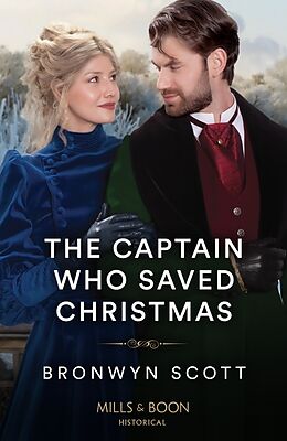 Couverture cartonnée The Captain Who Saved Christmas de Bronwyn Scott