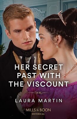 Couverture cartonnée Her Secret Past With The Viscount de Laura Martin