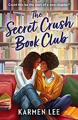 Kartonierter Einband (Kt) The Secret Crush Book Club von Karmen Lee