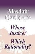 Kartonierter Einband Whose Justice? Which Rationality? von Alasdair Macintyre