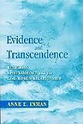 Couverture cartonnée Evidence and Transcendence de Anne Inman