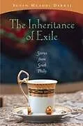 Kartonierter Einband The Inheritance of Exile von Susan Muaddi Darraj
