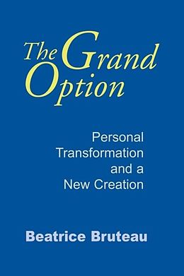 eBook (pdf) Grand Option, The de Beatrice Bruteau