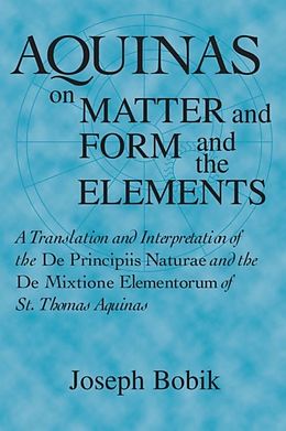 eBook (pdf) Aquinas on Matter and Form and the Elements de Joseph Bobik