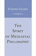 E-Book (pdf) The Spirit of Mediaeval Philosophy von Etienne Gilson