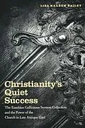 E-Book (pdf) Christianity's Quiet Success von Lisa Bailey