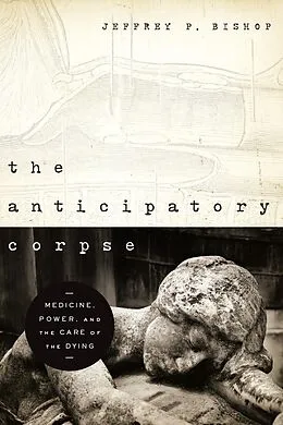 E-Book (epub) The Anticipatory Corpse von Jeffrey P. Bishop