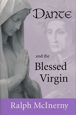 E-Book (pdf) Dante and the Blessed Virgin von Ralph McInerny