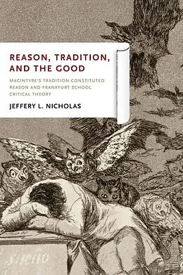 E-Book (pdf) Reason, Tradition, and the Good von Jeffery L. Nicholas