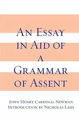 E-Book (pdf) Essay in Aid of A Grammar of Assent, An von John Henry Cardinal Newman