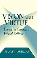 E-Book (epub) Vision and Virtue von Stanley Hauerwas