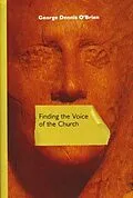 E-Book (pdf) Finding the Voice of the Church von George Dennis O'Brien