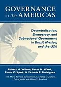 E-Book (pdf) Governance in the Americas von Robert H. Wilson, Peter M. Ward, Peter K. Spink